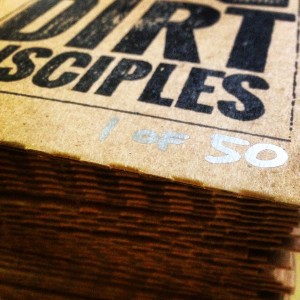 Dirt Disciples Hand Stamped